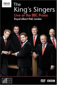 The King's Singers: Live at the BBC Proms
