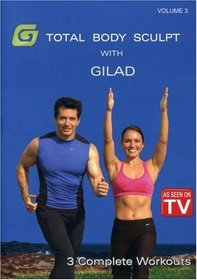 Gilad: Total Body Sculpt Workout, Vol. 3