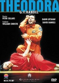 Handel - Theodora / Peter Sellars · William Christie · Upshaw, Hunt, Daniels, Croft · Glyndebourne Opera