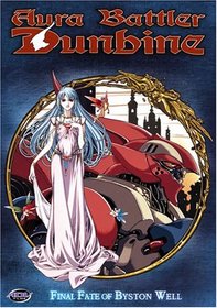 Aura Battler Dunbine - Final Fate of Byston Well (Vol. 12)