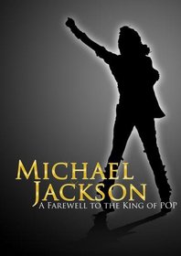 Michael Jackson: A Farewell to the King of Pop (Amazon.com Exclusive)
