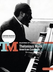 Masters of American Music: Thelonius Monk - American Composer