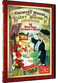 The Country Mouse and The City Mouse Adventures - 26 Mice Tales Around The World