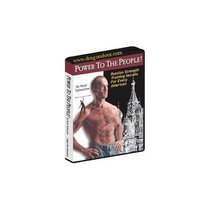Power to the People! Russian Strength Training Secrets for Every American