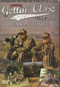 Gettin' Close ~ Season 3 ~ Lee Tiffany Deer Hunting DVD
