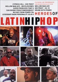 Heroes of Latin Hip Hop