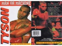 Mike Tyson: Man or Machine, Box Set