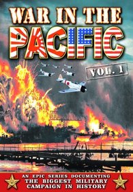 WWII - War In The Pacific - Volume 1