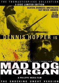 Mad Dog Morgan by Dennis Hopper