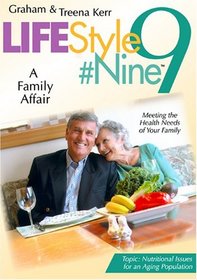 Graham Kerr Lifestyle #9 Vol. 2 A Family Affair