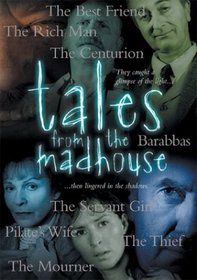 Tales from the Madhouse