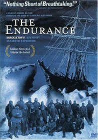 The Endurance - Shackleton's Legendary Antarctic Expedition