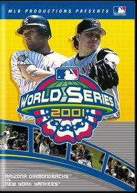 2001 World Series - Arizona Diamondbacks vs. New York Yankees