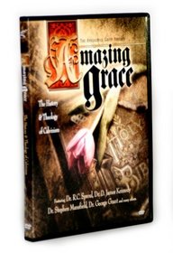 Amazing Grace: The History & Theology of Calvinism (Digitally Remastered with Free 220 page Study Guide (Downloadable))