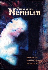 Fields of the Nephilim - Revelations/Forever Remain