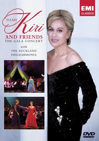 Dame Kiri and Friends - The Gala Concert /  Kiri Te Kanawa, Malvina Major, Helen Medlyn, Simon O'Neill, Julian Reynolds