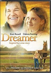 Dreamer:  Inspired by a True Story