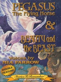 Stories to Remember - Pegasus & Beauty and the Beast