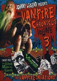 Johnny Legend Presents: Vampire Chronicles, Vol. 3 - The Last Man on Earth/Atom Age Vampire