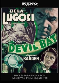The Devil Bat: Kino Classics Remastered Edition