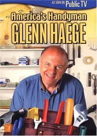 America's Handyman: Glenn Haege