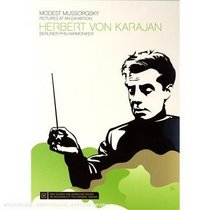 Herbert Von Karajan: Mussorgsky - Pictures at an Exhibition