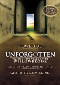 Unforgotten: Twenty-Five Years after Willowbrook