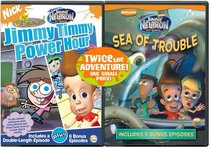 The Adventures of Jimmy Neutron, Boy Genius - Sea of Trouble / Jimmy Timmy Power Hour