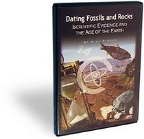 Dating Fossils and Rocks: Scientific Evidence and the Age of the Earth