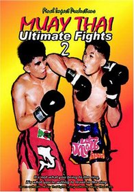 Muay Thai: Ultimate Fights, Vol. 2