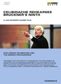 Bruckner: Celibidache Rehearses Bruckner's Ninth