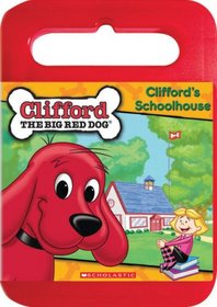 Clifford: Clifford's Schoolhouse