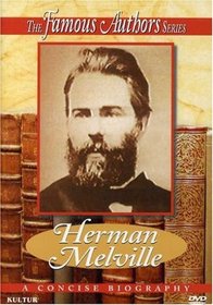 The Famous Authors: Herman Melville