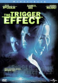 Trigger Effect (Ws)