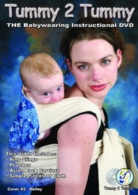 Tummy 2 Tummy The Babywearing Instructional DVD