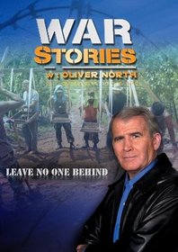 War Stories with Oliver North: Leave No One Behind