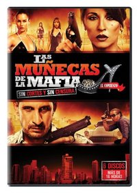 Munecas De La Mafia: Part 1