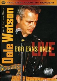 Dale Watson: For Fans Only - Live