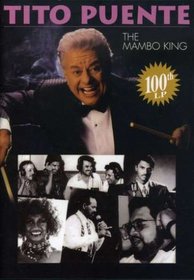 Tito Puente: The Mambo King - 100th LP Live