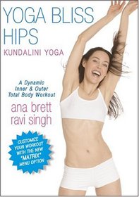 Yoga Bliss Hips - with the New **Matrix** Menu Option - Ana Brett & Ravi Singh