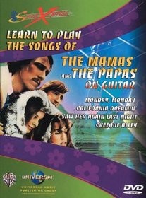 SongXpress: Learn to Play the Songs of the Mamas and the Papas on Guitar