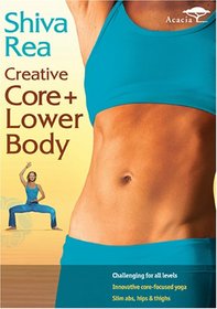 Shiva Rea: Creative Core & Lower Body