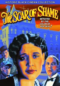 The Scar Of Shame (Historic Black Cinema Collection) (Silent)