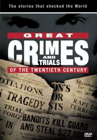 Great Crimes & Trials of the 20th Century