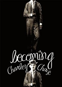 Becoming Charley Chase