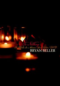 Bryan Beller, To Nothing, The Thanks In Advance Special Edition DVD