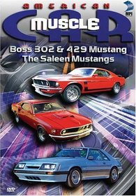 American MuscleCar: Boss 302 & 429 Mustang/The Saleen Mustangs