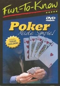 Fun To Know: Poker Made Simple!