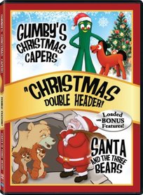 Gumbys Christmas Capers and Santa and The Three Bears