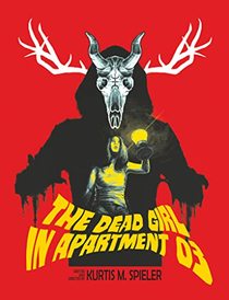 The Dead Girl In Apartment 03 (Special Edition) [Blu-ray]